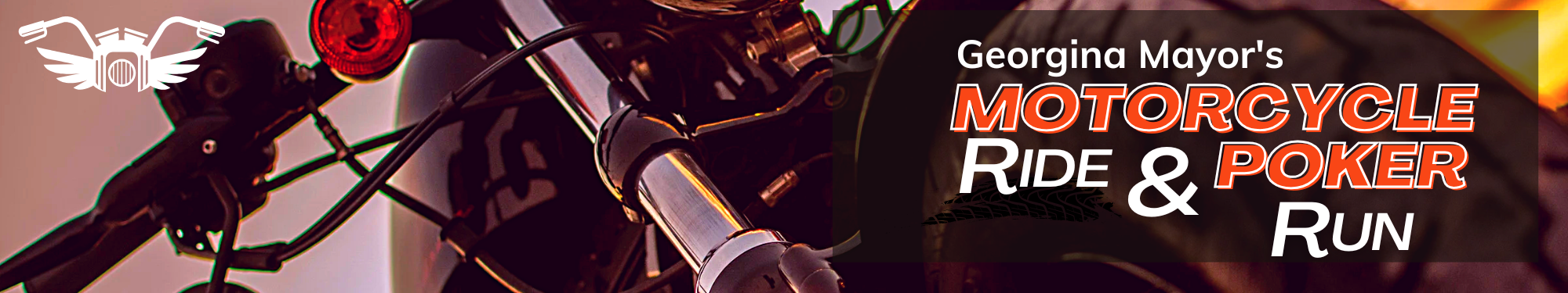 banner with motorcycle and the words Georgina Mayor's Motorcycle Ride and Poker Run